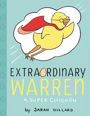 Extraordinary Warren: A Super Chicken (PIX)