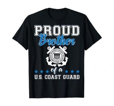 Proud Brother Of A US Coast Guard Military Family 4th July T-Shirt