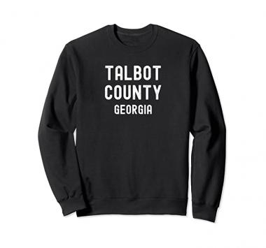 Talbot County Georgia, USA Sweatshirt