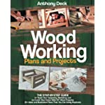 Woodworking Plans and Projects: The Step-by-Step Guide to Start Your Carpentry Workshop and to Enrich Your Home With DIY Wood Projects, 20+ Ideas and Illustrated Plans That You Can Easily Replicate