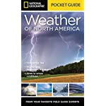 National Geographic Pocket Guide to the Weather of North America