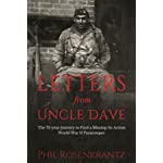 Letters From Uncle Dave: The 73-Year Journey to Find a Missing in Action World War II Paratrooper