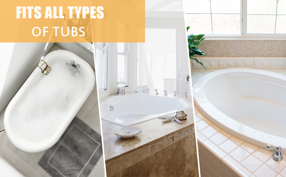 fit all type of tubs