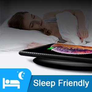 Sleep friendly