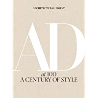 Architectural Digest at 100: A Century of Style