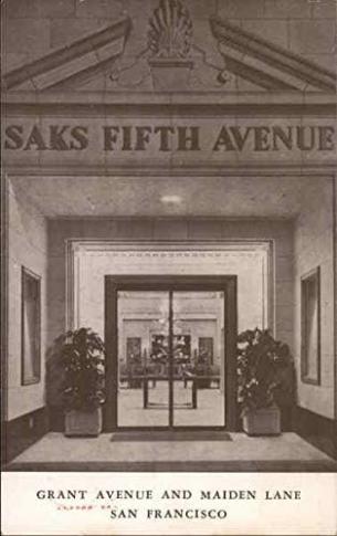 Saks Fifth Avenue Grant Avenue and Maiden Lane San Francisco, California CA Original Vintage Postcard