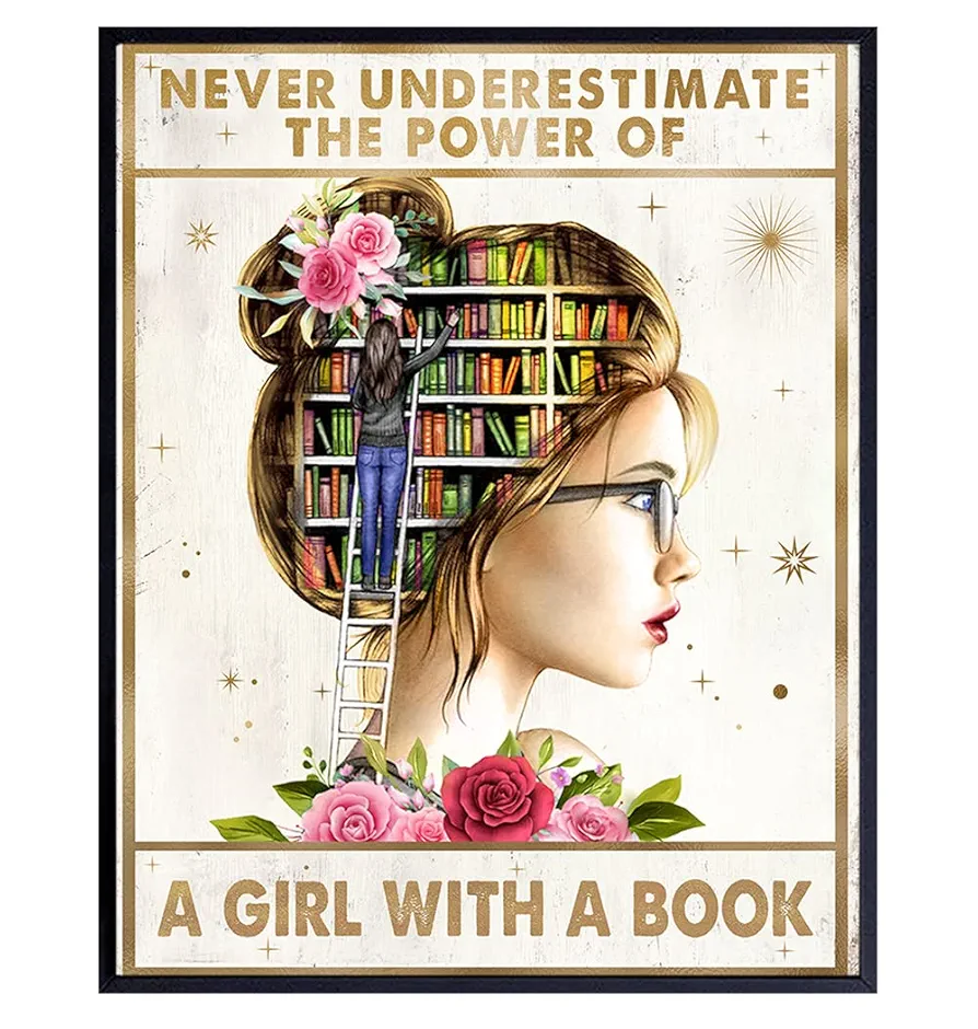 Never Underestimate A Girl With A Book Wall Art - Girls Room Motivational Quote - Inspirational Saying - Classroom Wall Art Poster - Daughter Gift - Teacher Gift - Girls Bedroom Decor UNFRAMED 8x10