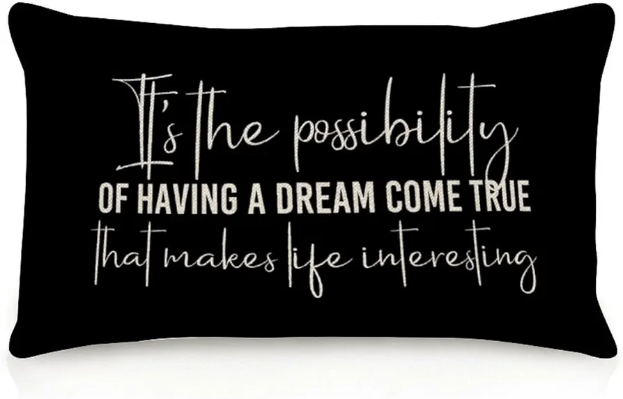 It's The Possibility of Having A Dream Come True That Makes Life Interesting Zipped Pillowcase Quotes Decorative Throw Cushion Cover Cases for Home Office Living Room Bedroom Decorations 12x18in