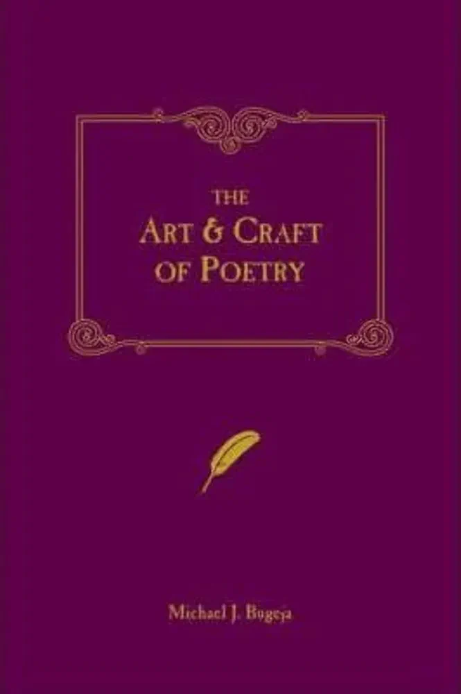 The Art and Craft of Poetry