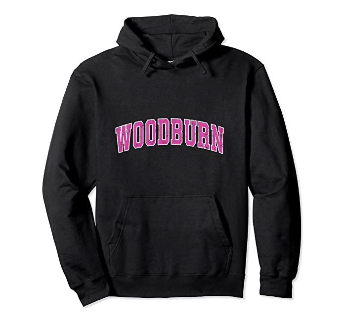 Woodburn Oregon OR Vintage Sports Design Pink Design Pullover Hoodie