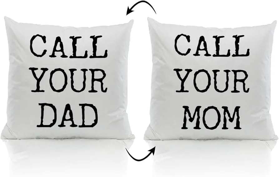 Funny Call Your Mom Call Your Dad 18''x18'' Reversible Throw Pillow Case Decorative Home Bedroom College Dorm Cushion Cover,Sofa Bed Couch Decor,Son Daughter Graduation Gift