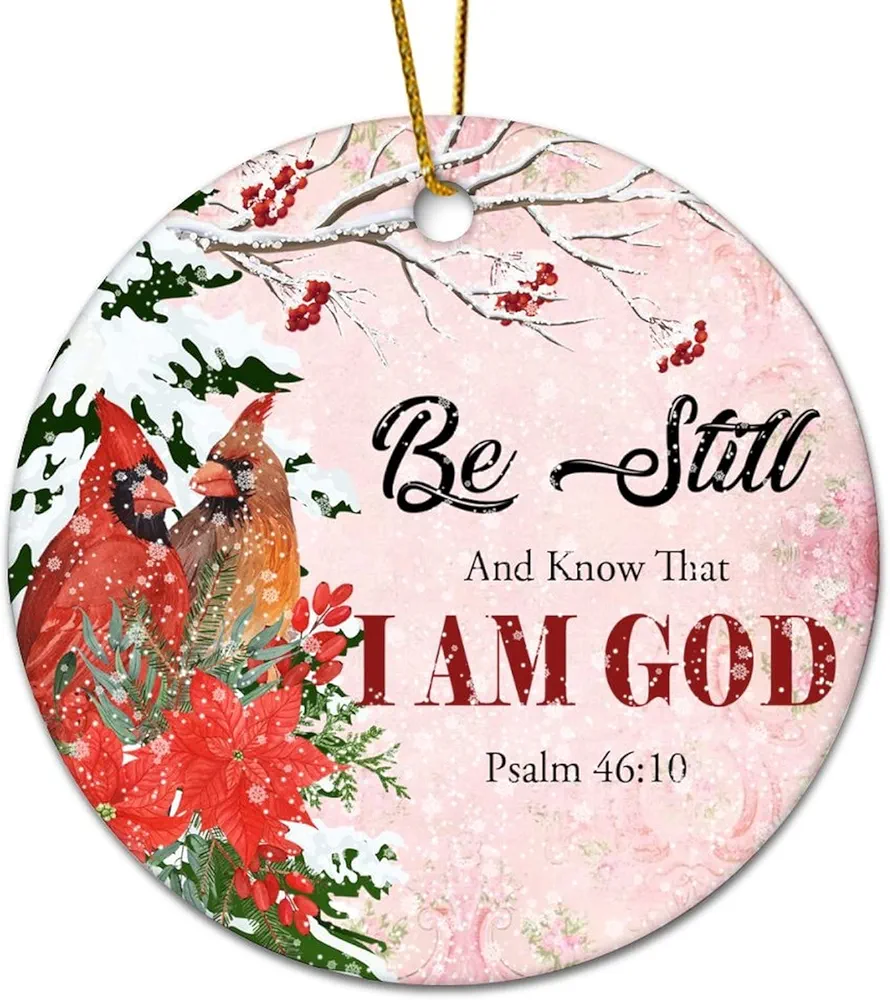 Ceramic Ornament Memento Bird Bird Cedar Quote Be Still and Know That I Am God Christmas Souvenirs Decorative Hanging Ornaments for Living Room Decor Anniversary Keepsake 3 Inch Pendant.