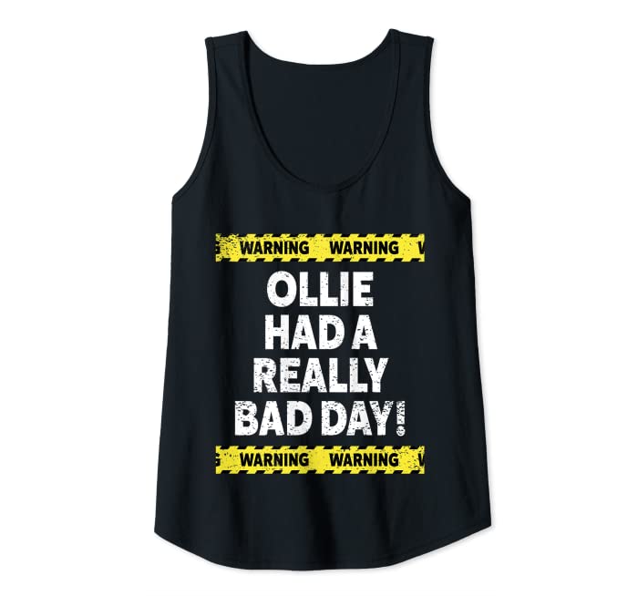 Womens Warning Ollie Had A Really Bad Day Moody Grumpy Name Tank Top