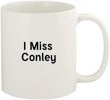 I Miss Conley - 11oz Ceramic White Coffee Mug