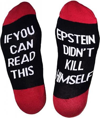 LaughMart "If You Can Read This - Epstein Didn't Kill Himself" Socks